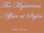 The Mysterious Affair at Styles (Hercule Poirot Series)
