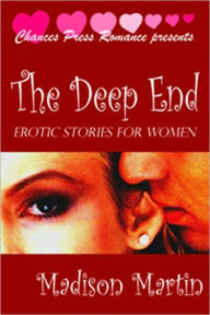 The Deep End: Erotic Stories For Women