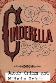 Title: Cinderella, Author: Jacob Grimm