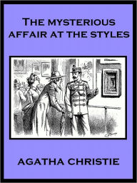 The Mysterious Affair at Styles (Hercule Poirot Series)