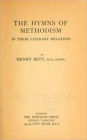 Hymns of Methodism in their Literary Relations