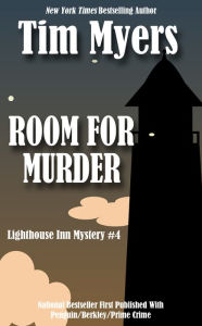 Title: Room for Murder (Lighthouse Inn Mystery #4), Author: Tim Myers