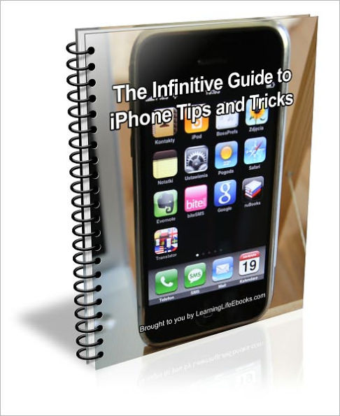 The Infinitive Guide to iPhone Tips and Tricks