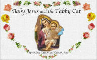 Title: Baby Jesus and the Tabby Cat, Author: Nancy Stuart