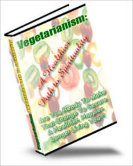 Vegetarianism: A Healthier Path to Spirituality