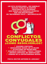 CONFLICTOS CONYUGALES: COMO RESOLVERLOS?