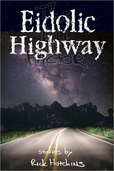 RH Factor: Eidolic Highway