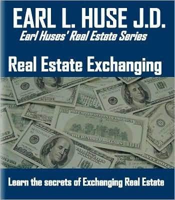 Real Estate Exchanging- Learn the Secrets of Exchanging Real Estate