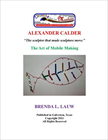 Learning From the Masters--Mobiles with Alexander Calder