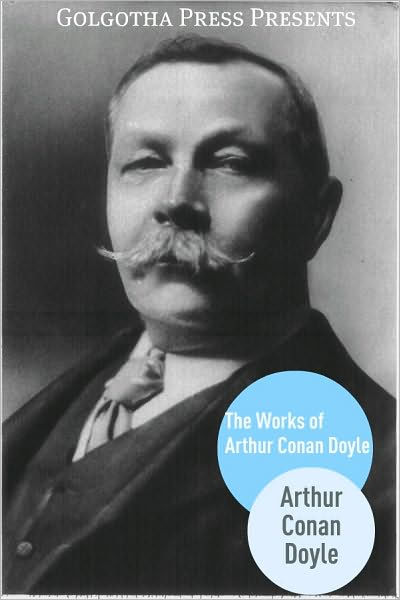 Works Of Arthur Conan Doyle By Arthur Conan Doyle | NOOK Book (eBook ...