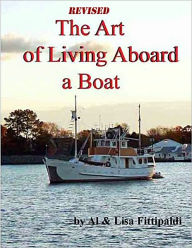 The Art of Living Aboard a boat
