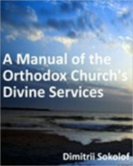 Manual of the Orthodox Church's Divine Services