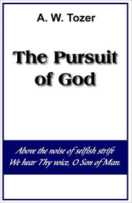 The Pursuit of God