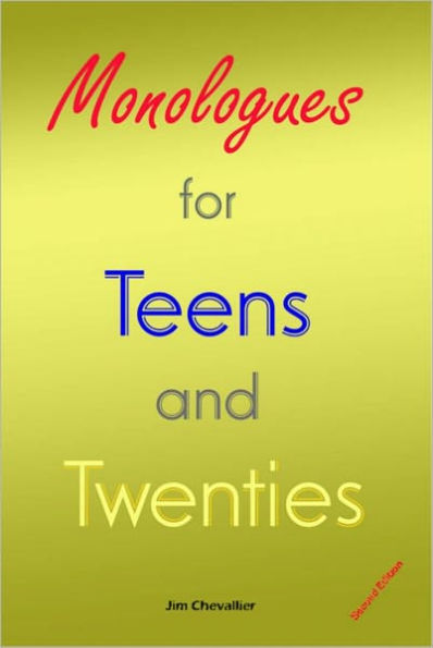Monologues for Teens and Twenties - second edition