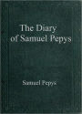 The Diary of Samuel Pepys