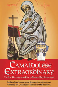 Title: Camaldolese Extraordinary, Author: Dom Jean Leclercq