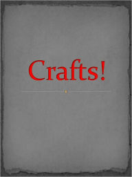 Crafts!