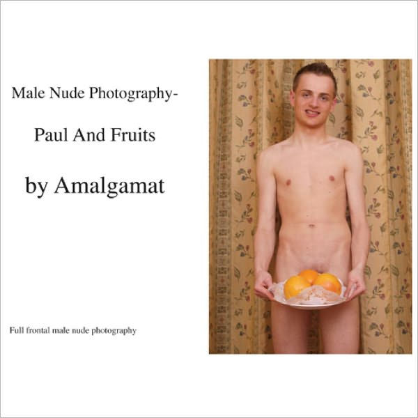 Male Nude Photography Poland Paul And Fruits By Nick Baer Ebook