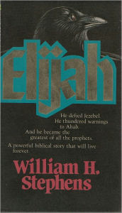 Title: Elijah, Author: William Stephens