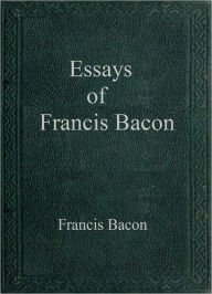 complete essays francis bacon For more on the life of francis bacon bacon was also able to return to gray's inn and complete his education by 1582 the year 1597 marked bacon's first publication, a collection of essays about politics. complete essays francis bacon For more on the life of francis bacon bacon was also able to return to gray's inn and complete his education by 1582 the year 1597 marked bacon's first publication, a collection of essays about politics.