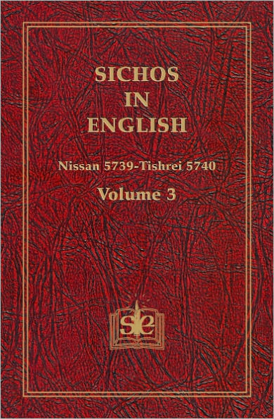 Sichos In English: Volume 3 – Nissan-Elul 5739