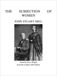 Title: The Subjection of Women, Author: Stephen Wright