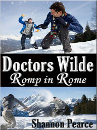 Doctors Wilde - Romp in Rome