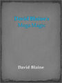 David Blaine's Mega Magic