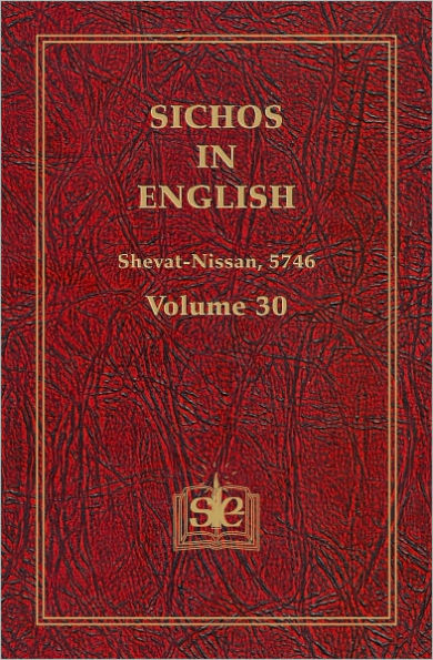 Sichos In English: Volume 30 - Shvat-Nissan, 5746