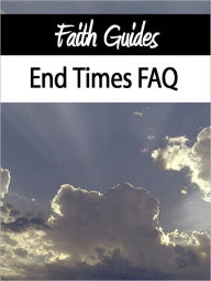 Title: End Times FAQ, Author: Roger Lawson