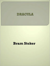 Title: Dracula, Author: Bram Stoker