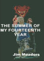 The Summer of My Fourteenth Year