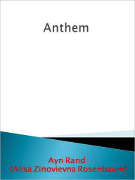 Title: Anthem, Author: Ayn Rand