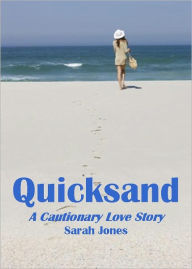 Title: Quicksand, Author: Sarah Jones