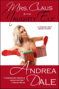 Mrs. Claus and the Naughty Elf