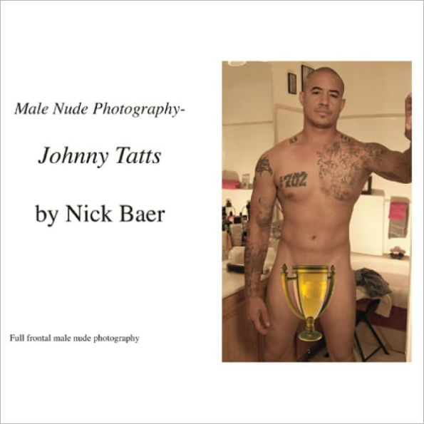 Male Nude Photography- Johnny Tatts