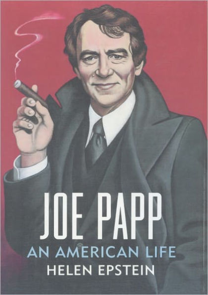 Joe Papp: An American Life