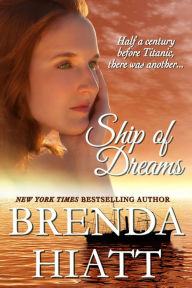 Title: Ship of Dreams, Author: Brenda Hiatt