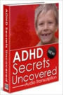 ADHD Secrets Uncovered