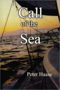 Title: Call of the Sea, Author: Peter Haase