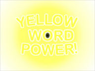 Title: YELLOW WORD POWER!, Author: Carey Tinsley