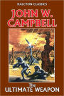 The Ultimate Weapon by John W. Campbell