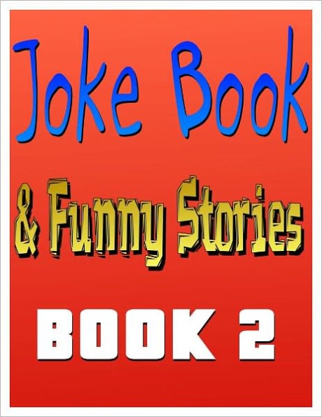 Jokes: Joke Book & Funny Stories - Book 2