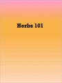 Herbs 101