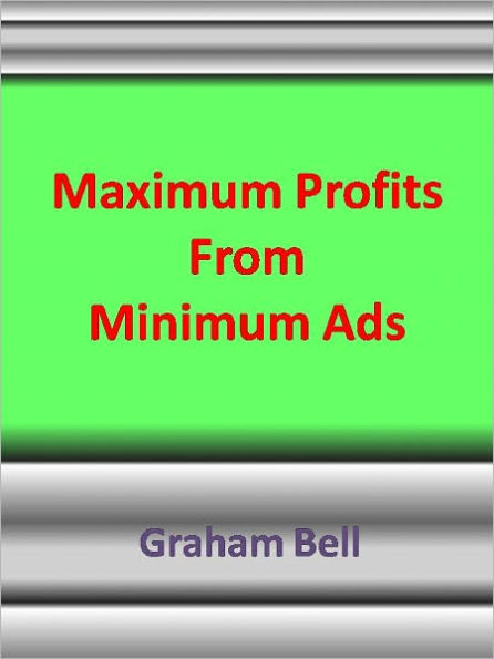 Maximum Profits From Minimum Ads