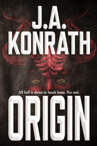 Title: Origin: A Novel, Author: J. A. Konrath