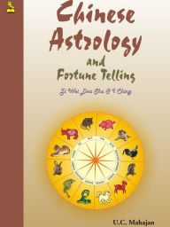Title: Chinese Astology And Fortune Telling, Author: U. C. Mahajan