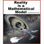 Reality is a Mathematical Model