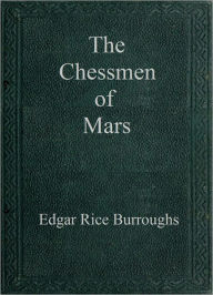 The Chessmen of Mars