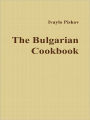 The Bulgarian Cookbook